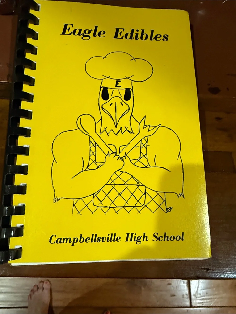 Eagle Edibles Campbellsville High School Cookbook - Bright Yellow Cover